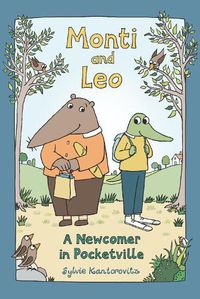 Cover image for Monti and Leo: A Newcomer in Pocketville
