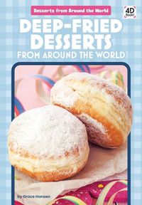 Cover image for Deep-Fried Desserts from Around the World