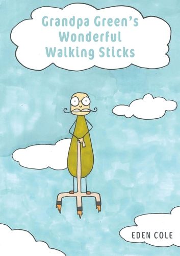 Cover image for Grandpa Green's Wonderful Walking Sticks