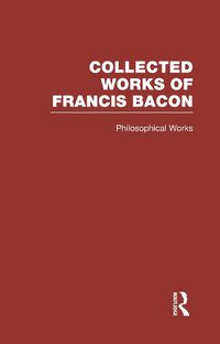 Cover image for Collected Works of Francis Bacon