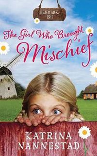Cover image for The Girl Who Brought Mischief