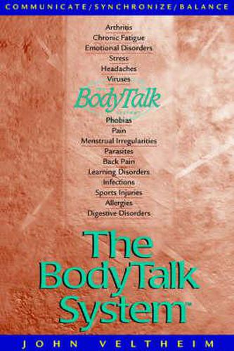 Body Talk System: The Missing Link to Optimum Health