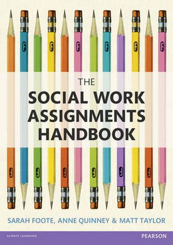 The Social Work Assignments Handbook: A Practical Guide for Students