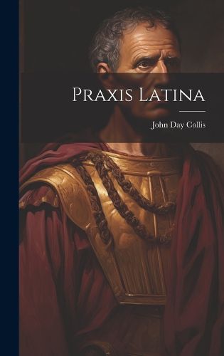 Cover image for Praxis Latina