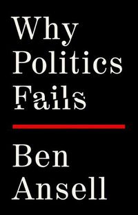 Cover image for Why Politics Fails