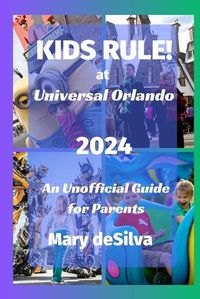 Cover image for KIDS RULE! at Universal Orlando 2024