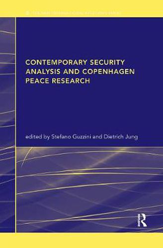 Cover image for Contemporary Security Analysis and Copenhagen Peace Research