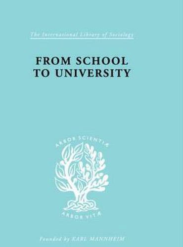 Cover image for From School to University: A Study with Special Reference to University Entrance