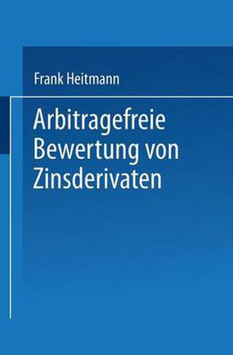 Cover image for Arbitragefreie Bewertung Von Zinsderivaten