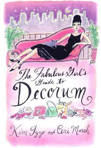 Cover image for The Fabulous Girl's Guide to Decorum