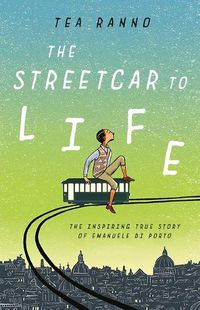 Cover image for The Streetcar to Life