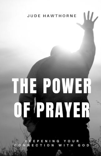 Cover image for The Power of Prayer