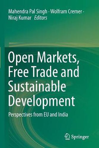 Cover image for Open Markets, Free Trade and Sustainable Development: Perspectives from EU and India