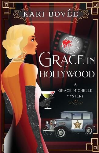 Grace in Hollywood - A Grace Michelle Mystery