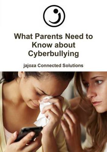 Cover image for What Parents Need to Know About Cyberbullying