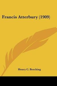 Cover image for Francis Atterbury (1909)