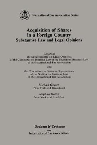 Acquisition of Shares in a Foreign Country: Substantive Law and Legal Opinions
