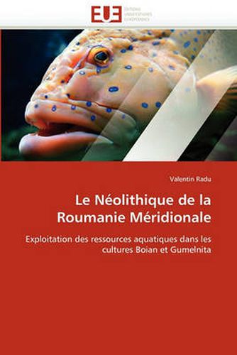 Cover image for Le N Olithique de La Roumanie M Ridionale