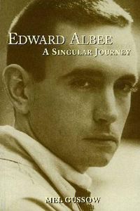 Cover image for Edward Albee: A Singular Journey