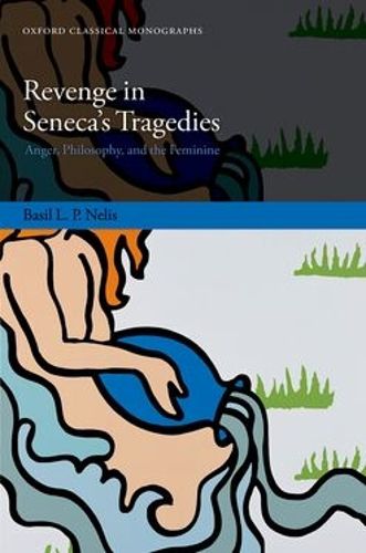Cover image for Revenge in Seneca's Tragedies