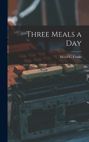 Three Meals a Day