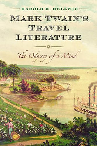 Cover image for Mark Twain's Travel Literature: The Odyssey of a Mind