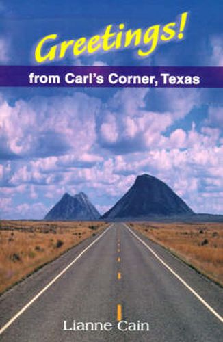 Cover image for Greetings! from Carl's Corner, Texas