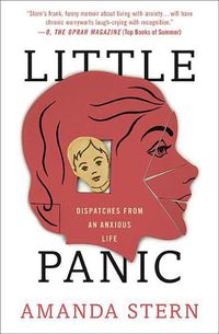 Cover image for Little Panic: Dispatches from an Anxious Life