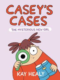 Cover image for Casey's Cases: The Mysterious New Girl