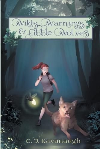 Cover image for Wilds, Warnings, & Little Wolves