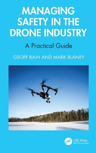 Cover image for Managing Safety in the Drone Industry