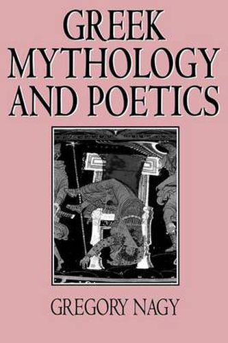 Cover image for Greek Mythology and Poetics