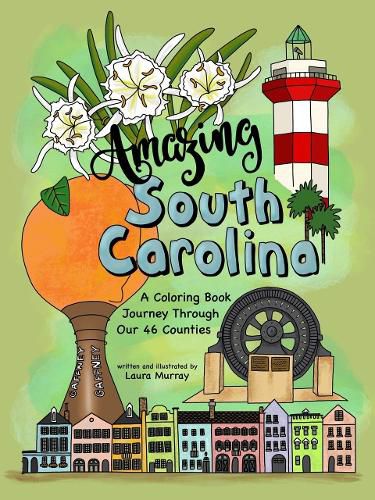 Cover image for Amazing South Carolina: A Coloring Book Journey Through Our 46 Counties