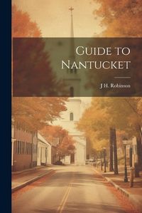 Cover image for Guide to Nantucket