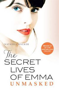 Cover image for The Secret Lives of Emma: Unmasked
