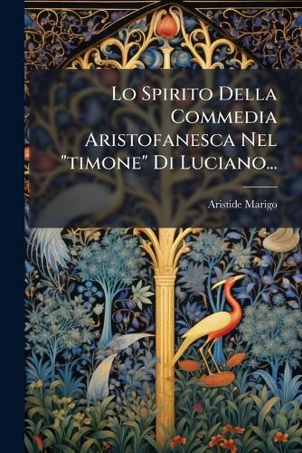 Cover image for Lo Spirito Della Commedia Aristofanesca Nel  Timone  Di Luciano...