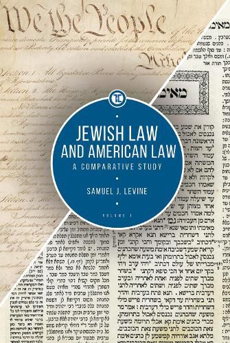 Cover image for Jewish Law and American Law, Volume 1: A Comparative Study