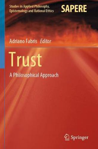 Cover image for Trust: A Philosophical Approach