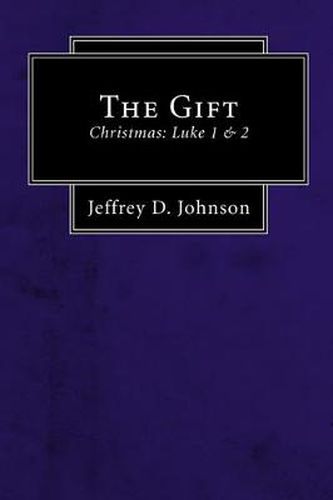 The Gift (Stapled Booklet): Christmas: Luke 1 & 2