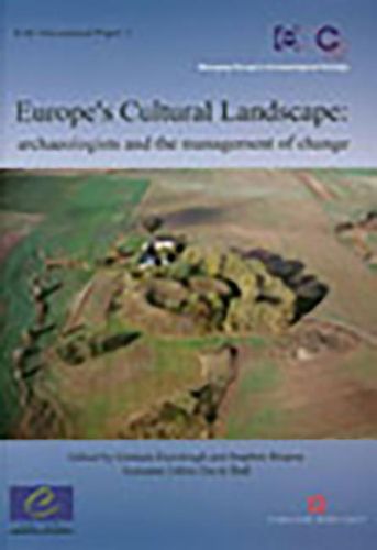 Cover image for Europe's Cultural Landscape: Archaeologists and the Management of Change