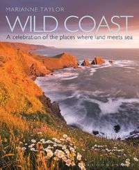 Cover image for Wild Coast: An exploration of the places where land meets sea