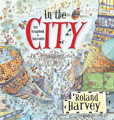 Cover image for In the City: Our scrapbook of souvenirs