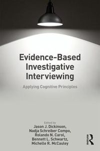 Cover image for Evidence-Based Investigative Interviewing: Applying Cognitive Principles