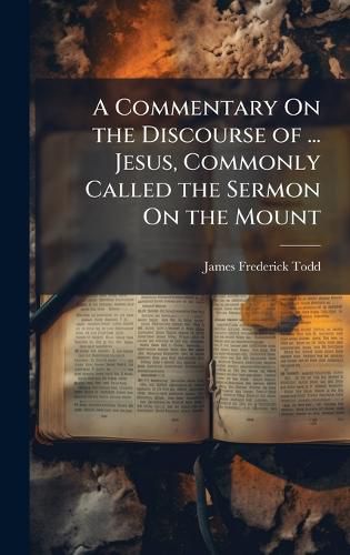 Cover image for A Commentary On the Discourse of ... Jesus, Commonly Called the Sermon On the Mount