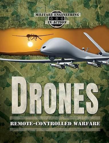 Drones: Remote-Controlled Warfare