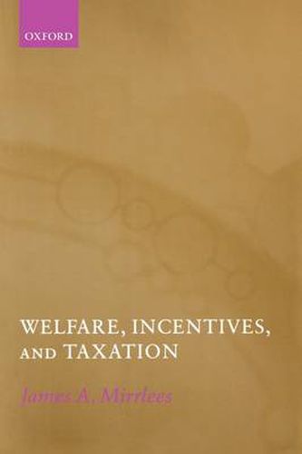 Cover image for Welfare, Incentives and Taxation