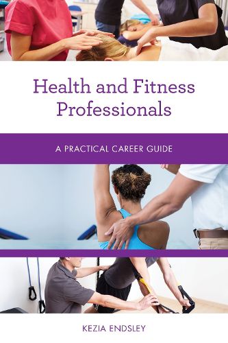 Cover image for Health and Fitness Professionals: A Practical Career Guide