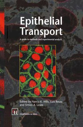 Cover image for Epithelial Transport: A guide to methods and experimental analysis