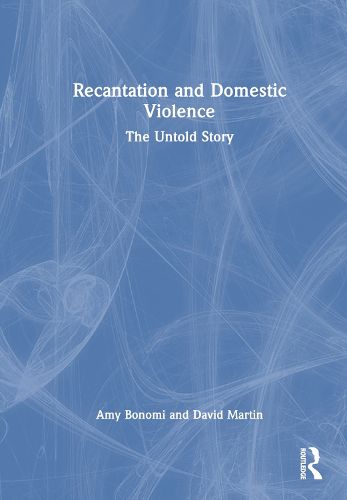 Cover image for Recantation and Domestic Violence