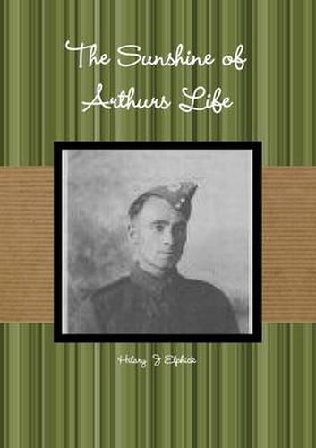 Cover image for The Sunshine of Arthurs Life